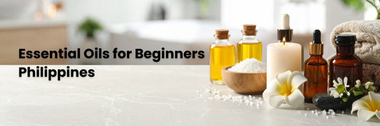 Essential Oils for Beginners Philippines: Your Guide