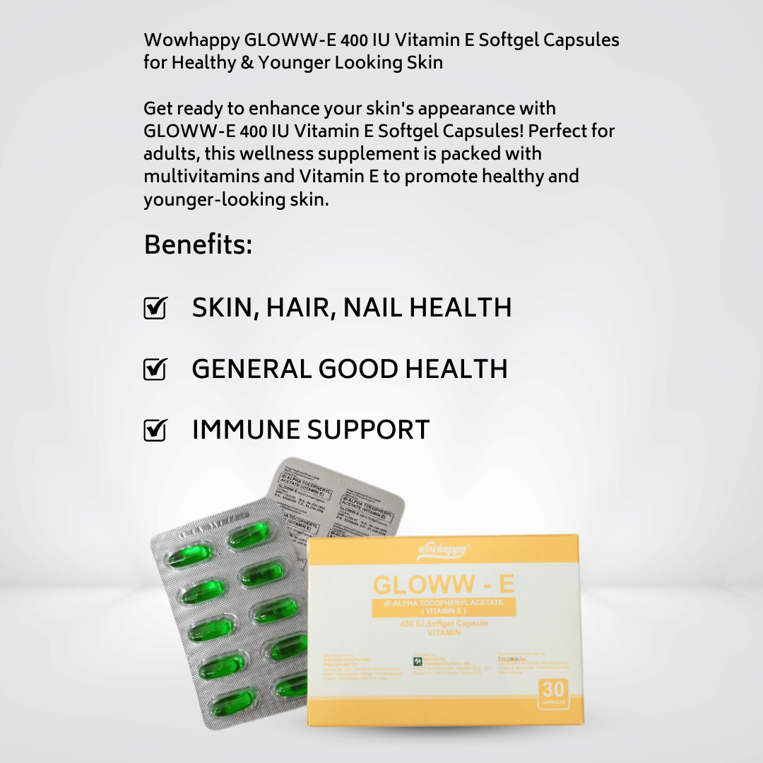 Wowhappy GLOWW-E 400 IU Vitamin E Softgel Capsules for Healthy & Younger Looking Skin EXP DATE : JUNE 24, 2026